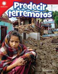 Predecir terremotos (Smithsonian: Informational Text)
