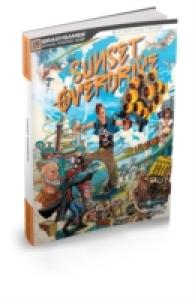 Sunset Overdrive (Bradygames Official Strategy Guides)
