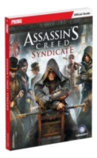 Assassin's Creed Syndicate : Official Strategy Guide （PCK PAP/PS）