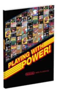 Playing with Power : Nintendo Nes Classics