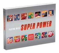 Playing with Super Power : Nintendo Super NES Classics （PAP/PSC）