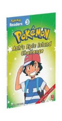 Ash's Epic Island Challenge (Dk Readers. Level 3)