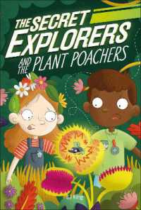 The Secret Explorers and the Plant Poachers (The Secret Explorers)