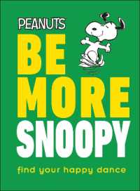 Peanuts Be More Snoopy (Be More)