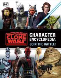 Star Wars the Clone Wars Character Encyclopedia : Join the battle!