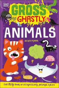 Gross and Ghastly: Animals : The Big Book of Disgusting Animal Facts (Gross and Ghastly)