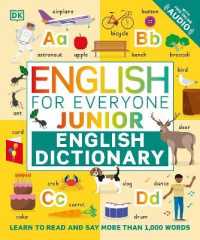 English for Everyone Junior English Dictionary : Learn to Read and Say 1,000 Words (Dk English for Everyone Junior)