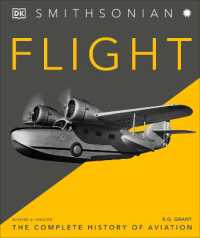 Flight : The Complete History of Aviation (Dk Definitive Visual Histories)