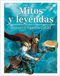 Mitos y leyendas (Myths, Legends, and Sacred Stories) : Una enciclopedia visual (Dk Children's Visual Encyclopedias)