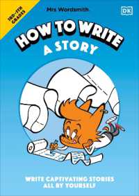 Mrs Wordsmith How to Write a Story, Grades 3-5 : Write Captivating Stories All by Yourself (Mrs Wordsmith)