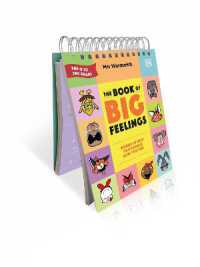 Mrs Wordsmith the Book of Big Feelings : Hundreds of Words to Help You Express How You Feel (Mrs Wordsmith) （Spiral）