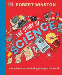 Robert Winston: The Story of Science : How Science and Technology Changed the World