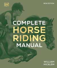 Complete Horse Riding Manual (Dk Complete Manuals)