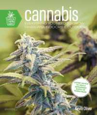 Cannabis : Everything You Need to Grow Marijuana Indoors and Outdoors (Green Thumb Guides)