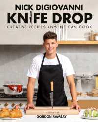 Knife Drop : Creative Recipes Anyone Can Cook