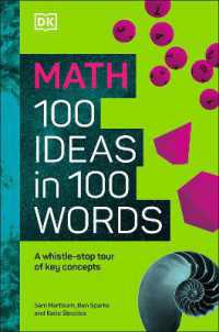 Math 100 Ideas in 100 Words : A Whistle-stop Tour of Science's Key Concepts