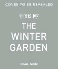 The Winter Garden : Celebrate the Forgotten Season