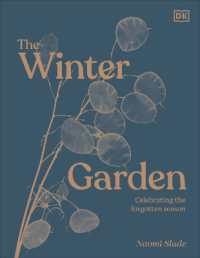 The Winter Garden : Celebrate the Forgotten Season