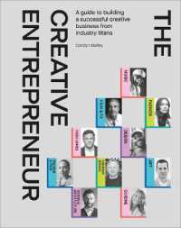 The Creative Entrepreneur : A Guide to Building a Successful Creative Business from Industry Titans