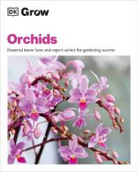 Grow Orchids : Essential Know-how and Expert Advice for Gardening Success (Dk Grow)