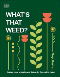 What's That Weed? : Know Your Weeds and Learn to Live with Them