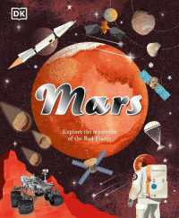 Mars : Explore the Mysteries of the Red Planet (Space Explorers)