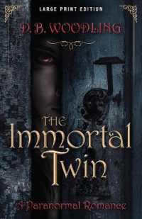 The Immortal Twin (The Immortal Detective) （Large Print）