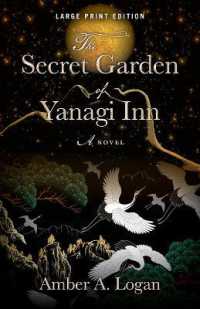 The Secret Garden of Yanagi Inn （Large Print）