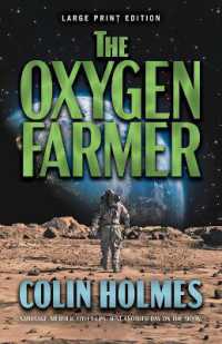 The Oxygen Farmer （Large Print）