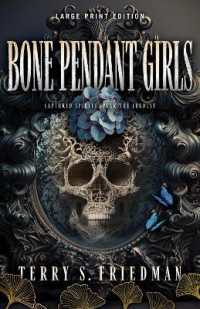 Bone Pendant Girls (Large Print Edition) （Large Print）