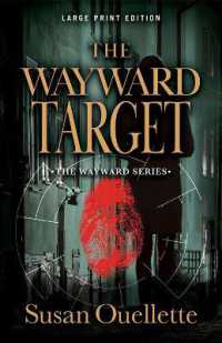 The Wayward Target (Wayward) （Large Print）