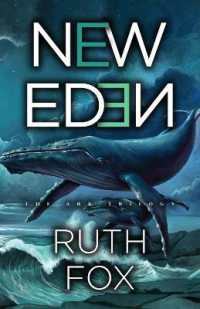 New Eden (The Ark Trilogy)