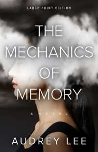 The Mechanics of Memory (Large Print Edition) （Large Print）