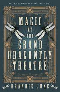 Magic at the Grand Dragonfly Theatre