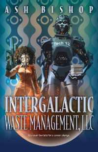 Intergalactic Waste Management, LLC (The Intergalactic Archives)