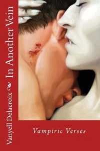 In Another Vein : Vampiric Verses
