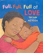 Full, Full, Full of Love （New title）