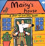 Maisy's House: A Pop-up and Play Book (Maisy S.)