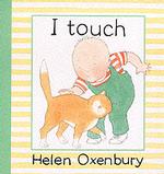 I Touch (Baby Board Books)