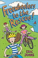 Freewheelers to the Rescue （New title）