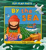 Who's by the Sea? (Flip-flap Facts S.)