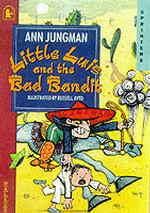 Little Luis and the Bad Bandit (Sprinters S.) （New）