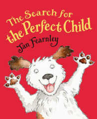 Search For The Perfect Child