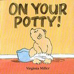 On Your Potty! (George & Bartholomew) （New）