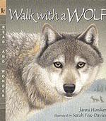 Walk with a Wolf (Read & Wonder S.) （New）