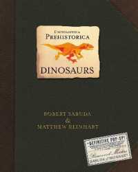 『恐竜時代』（エンサイクロペディア太古の世界）（原書）<br>Encyclopedia Prehistorica Dinosaurs : The Definitive Pop-Up
