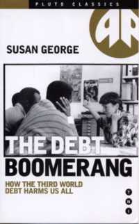 Debt Boomerang : How Third World Debt Harms Us All (Transnational Institute) -- Hardback