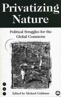 Privatizing Nature : Political Struggles for the Global Commons (Transnational Institute Series)