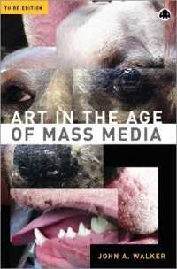 マスメディア時代における芸術の価値（第３版）<br>Art in the Age of Mass Media （3RD）