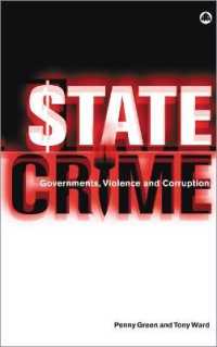 State Crime : Governments, Violence and Corruption